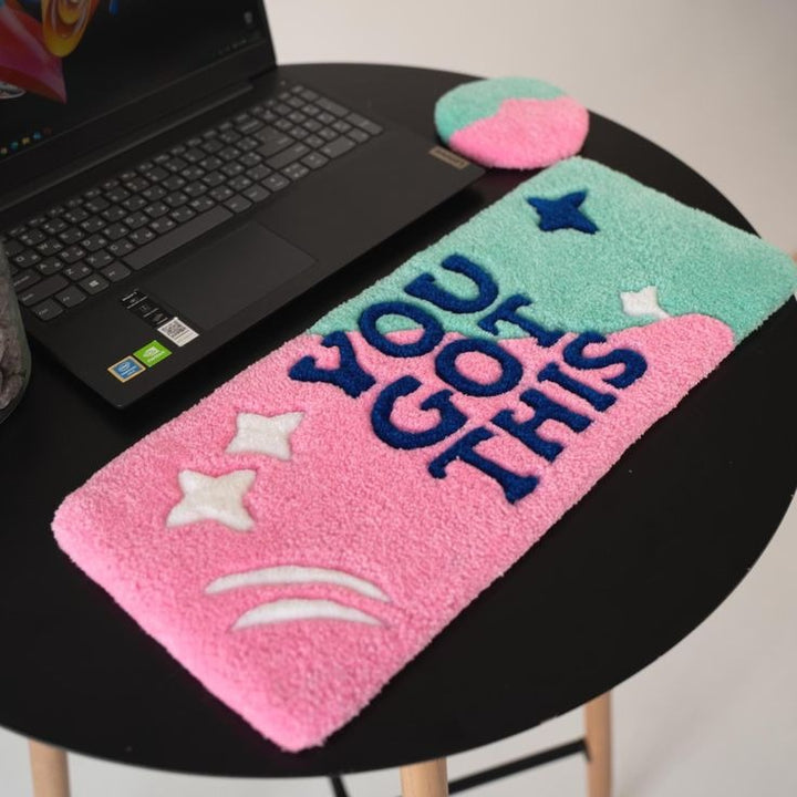 You Got this keyboard rug
